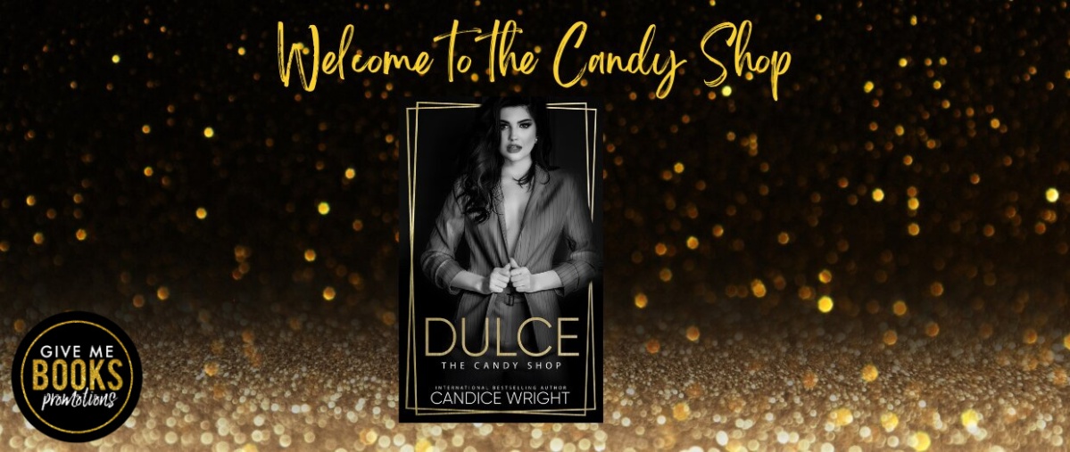 Dulce by Candice Wrigh | Release Blitz
